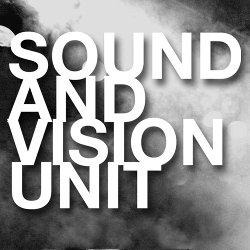 Sound and Vision Unit’s avatar