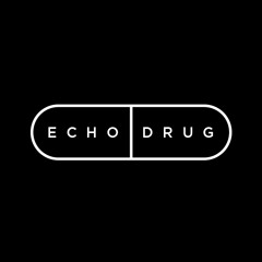 Echo Drug Recordings