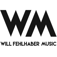 Will Fehlhaber Music