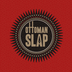 Ottoman Slap