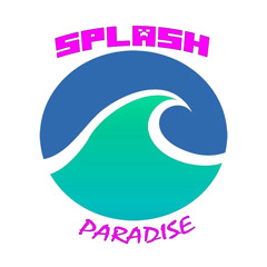 SPLASH PARADISE