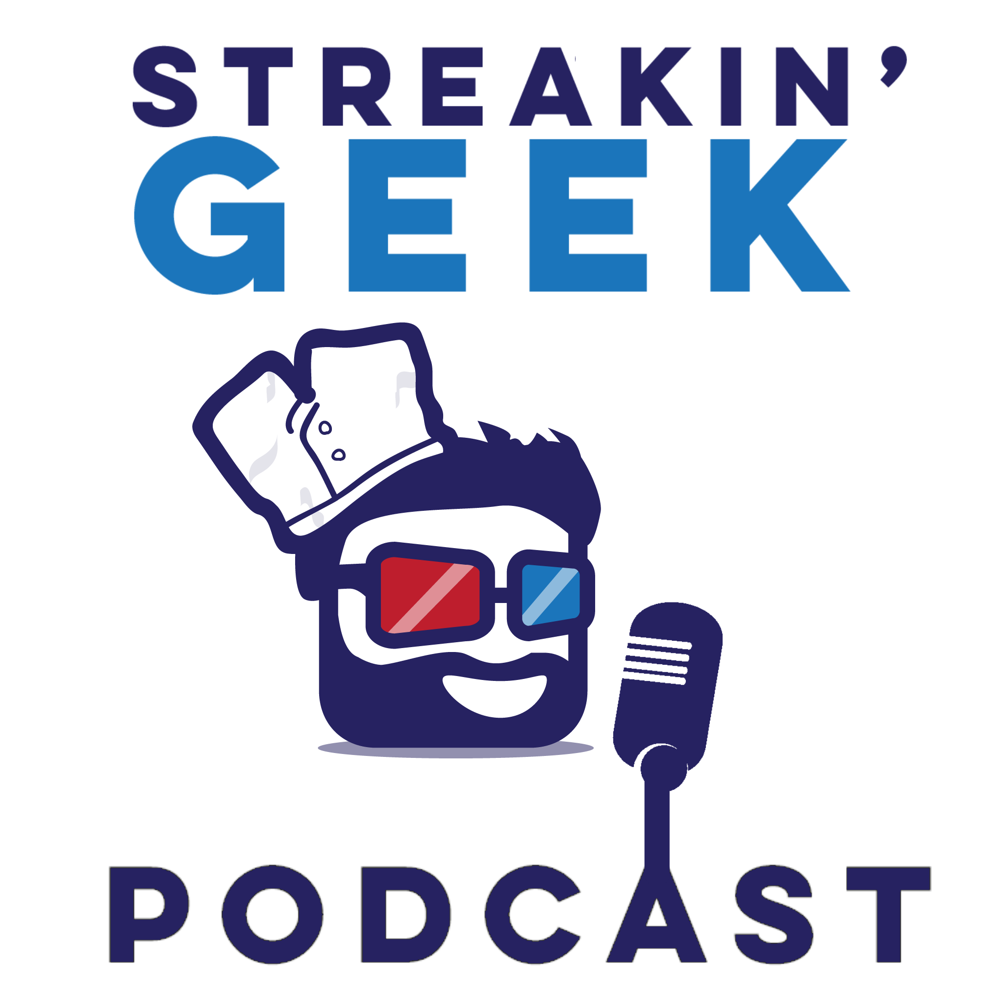 Streakin'Geek Podcast
