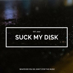 Suck My Disk