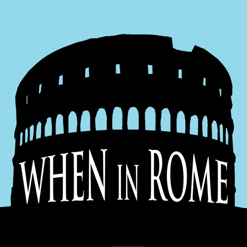 Stream When in Rome music | Listen to songs, albums, playlists for free on  SoundCloud