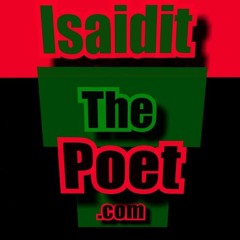 Isaidit The Poet