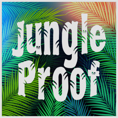 Jungleproof