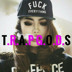 Trap Gods