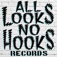 All Looks No Hooks