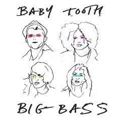 Baby Tooth