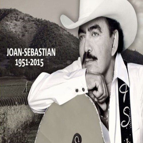 Stream JOAN SEBASTIAN music | Listen to songs, albums, playlists for free on SoundCloud Stream JOAN SEBASTIAN music | Listen to songs, albums, playlists for free on SoundCloud