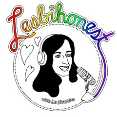 Lesbi Honest Podcast