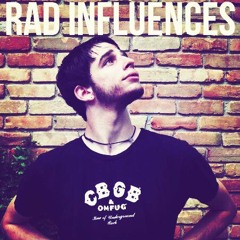 Rad Influences