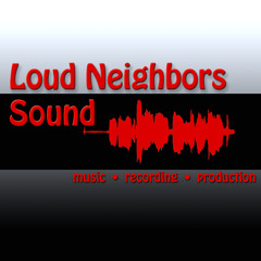 Loud Neighbors Sound