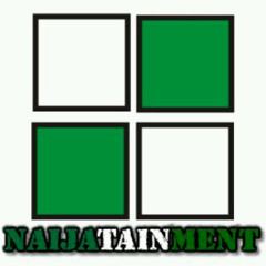 Naijatainment