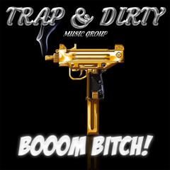 TRAP & DIRTY™ / Group