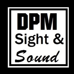 DPM Sight & Sound