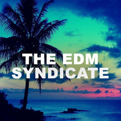 The EDM Syndicate