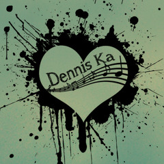 Dennis Ka (Official)