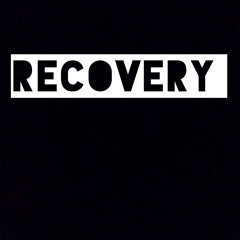 Recovery