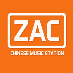 ZAC chinese music station