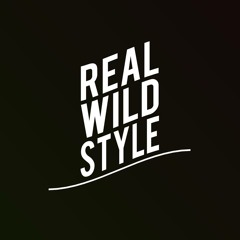 real wild style