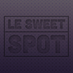 Le Sweet Spot