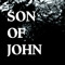 The Son of John