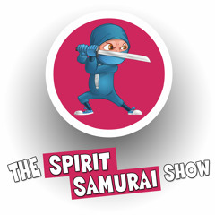 The Spirit Samurai Show