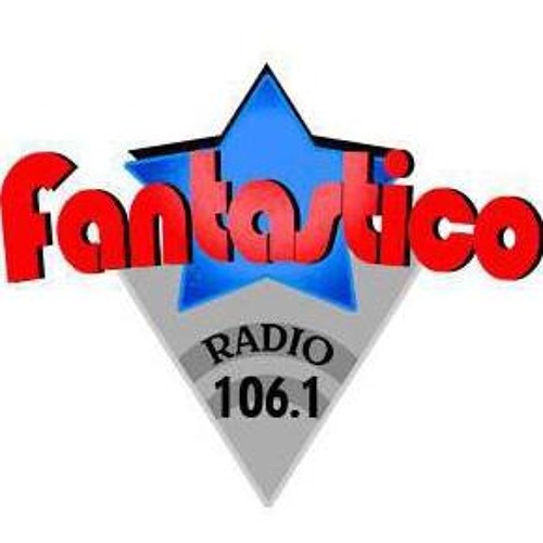 Stream FANTASTICO 106.1 music | Listen to songs, albums, playlists for free  on SoundCloud