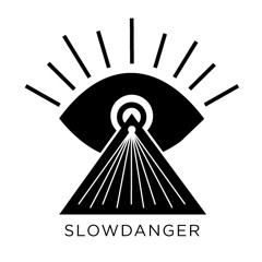 slowdanger