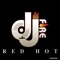 REDHOTDJFIRE