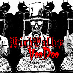 High Valley Voodoo