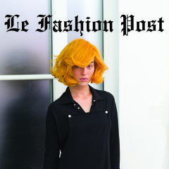 Le Fashion Post