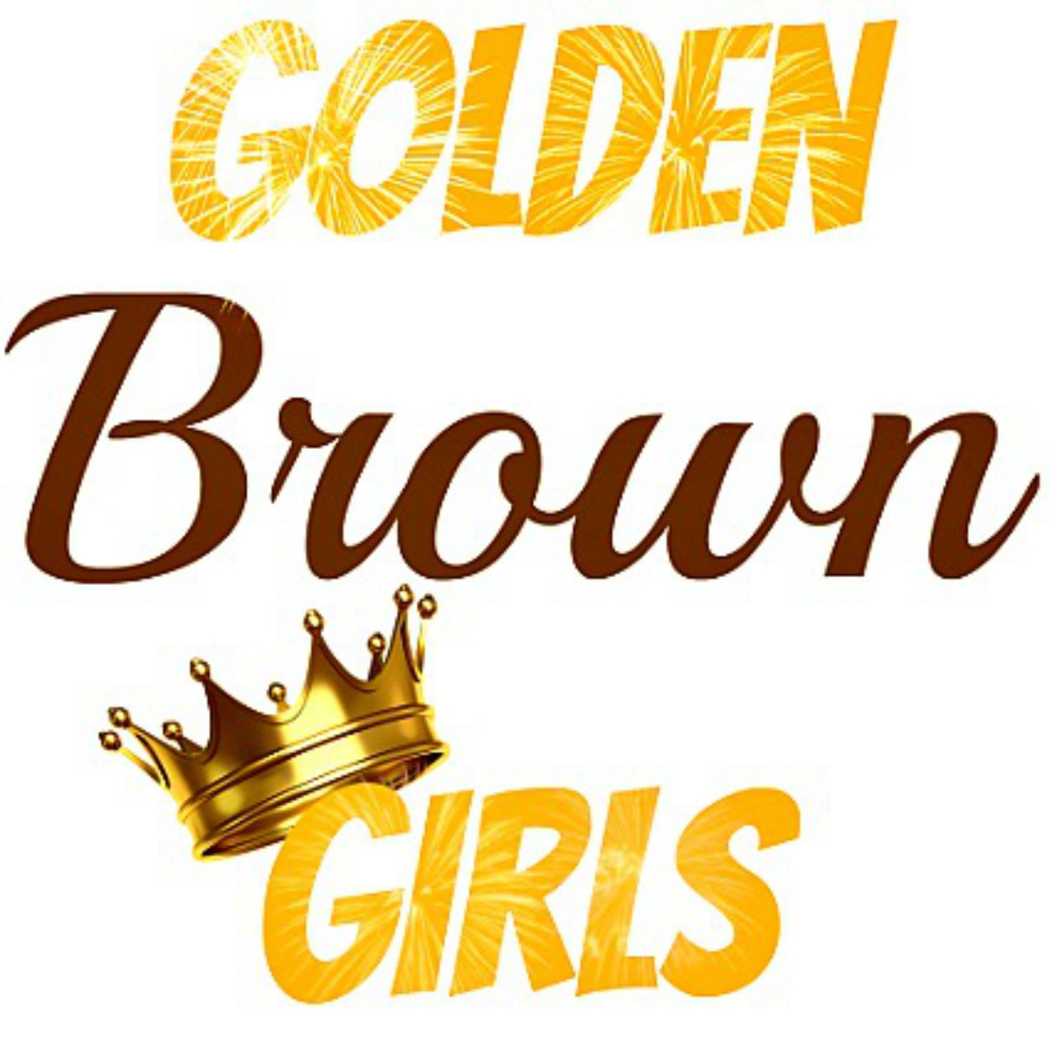 Golden Brown Girls