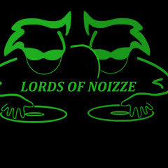 LORDS OF NOIZZE /Official