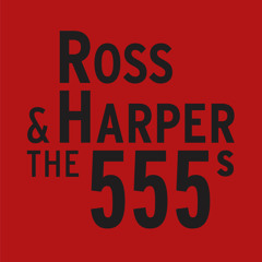 Ross Harper & The 555s