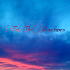 To The Mountains
