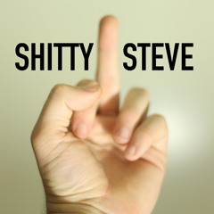 Shitty Steve