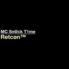 MC Sn@ck T1me