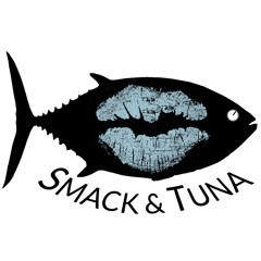 Smack & Tuna
