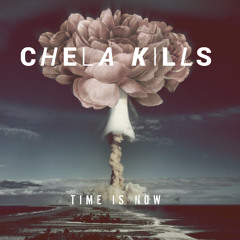 Chela Kills