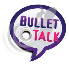 Bullet Talk