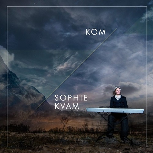 Stream Sophie Kvam Slipp Meg Inn by Sophie Kvam | Listen online for free on  SoundCloud