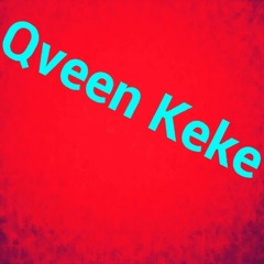 Qveen  Keke