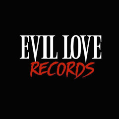 Evil Love Records