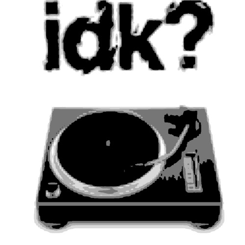 IDK?’s avatar