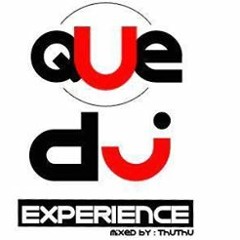 Que dj experience