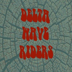 Delta Wave Riders