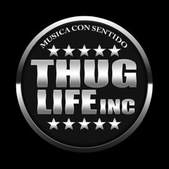 Thug Life Inc.