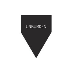Unburden